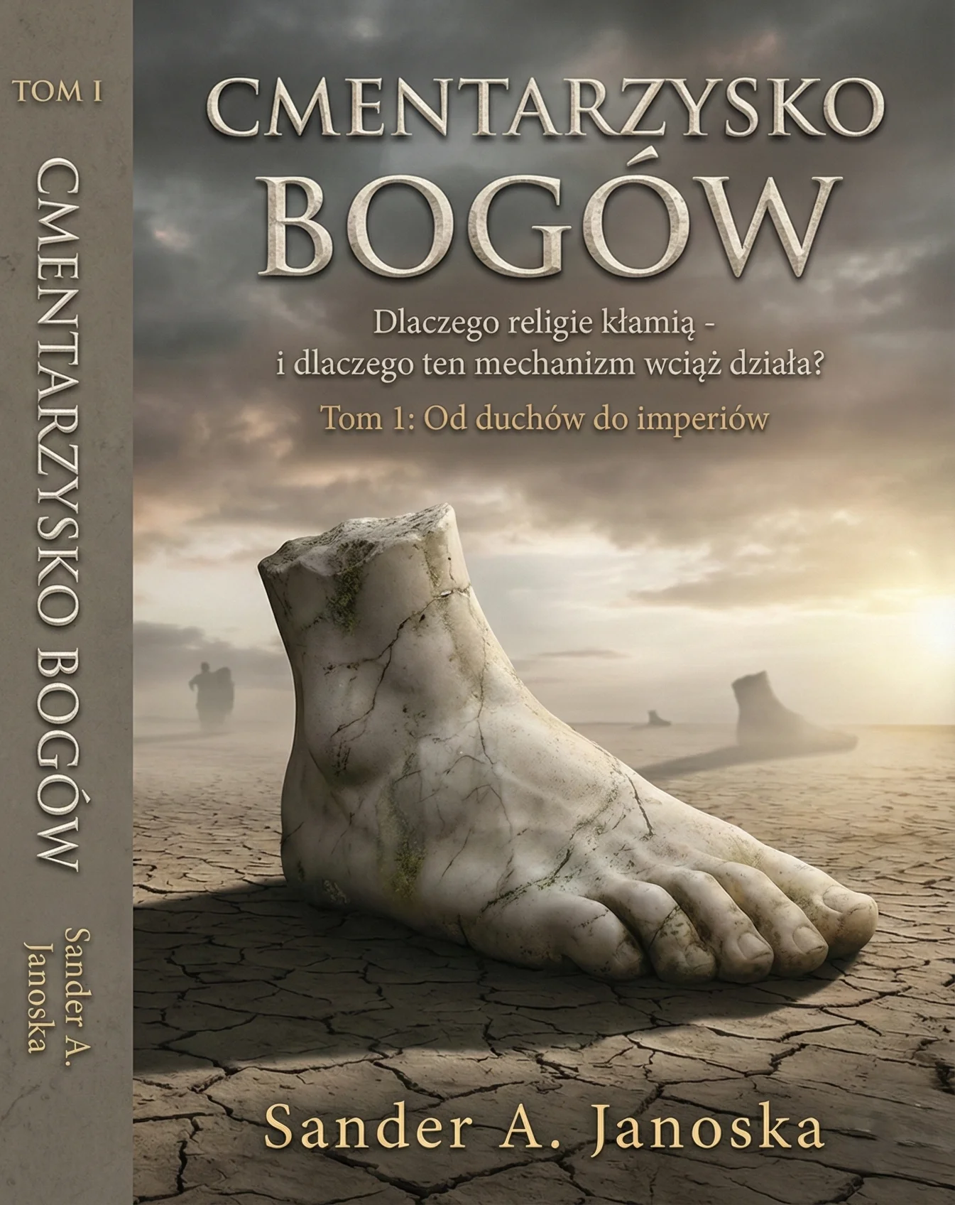 Okładka: Cmentarzysko Bogów, Tom 1 - Od duchów do imperiów